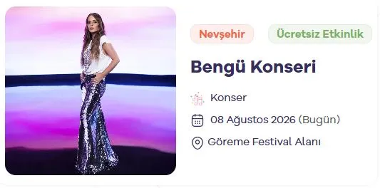 Nevşehir Bengü Konseri Ne Zaman, Saat Kaçta, Nerede? Girişler Ücretsiz mi, Yaş Sınırı Var mı? Ulaşım Nasıl Sağlanır ve 9 Ağustos'ta Kim Çıkacak?