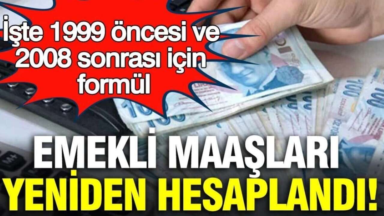 1999 Öncesi ve 2008 Sonrası İçin Yeni Hesap: Emekli Maaşı Formülü Değişiyor