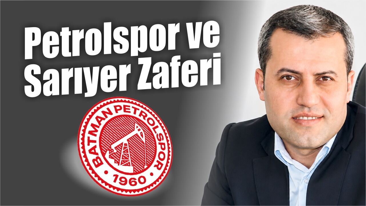 Petrolspor ve Sarıyer Zaferi