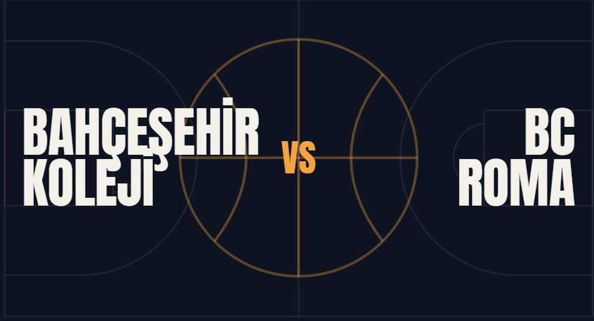 Bahçeşehir Koleji BC Roma Maçı Hangi Kanalda Şifresiz? Bahçeşehir Roma Basketbol Maçı Saat Kaçta, Nereden CANLI İzlenir?