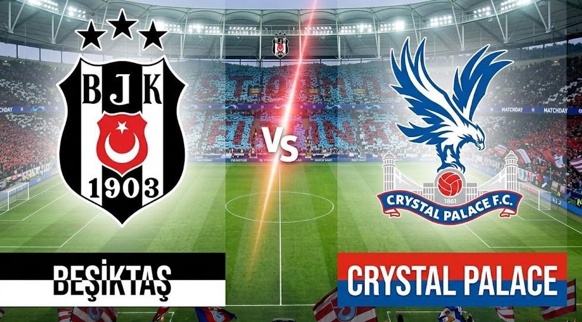 Beşiktaş Crystal Palace Maçı Canlı Nereden İzlenir? İnternetten Donmadan Kesintisiz İzleme Yolları Nelerdir? Maç Şifresiz ve HD Nasıl İzlenir?