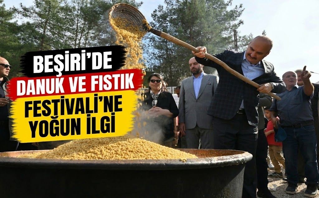 Beşiri’de Danuk ve Fıstık Festivali’ne Yoğun İlgi