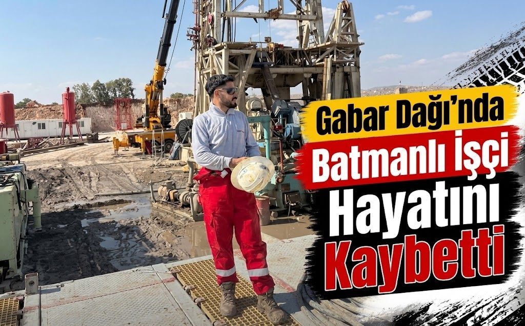 Gabar Dağı’nda Batmanlı İşçi Hayatını Kaybetti