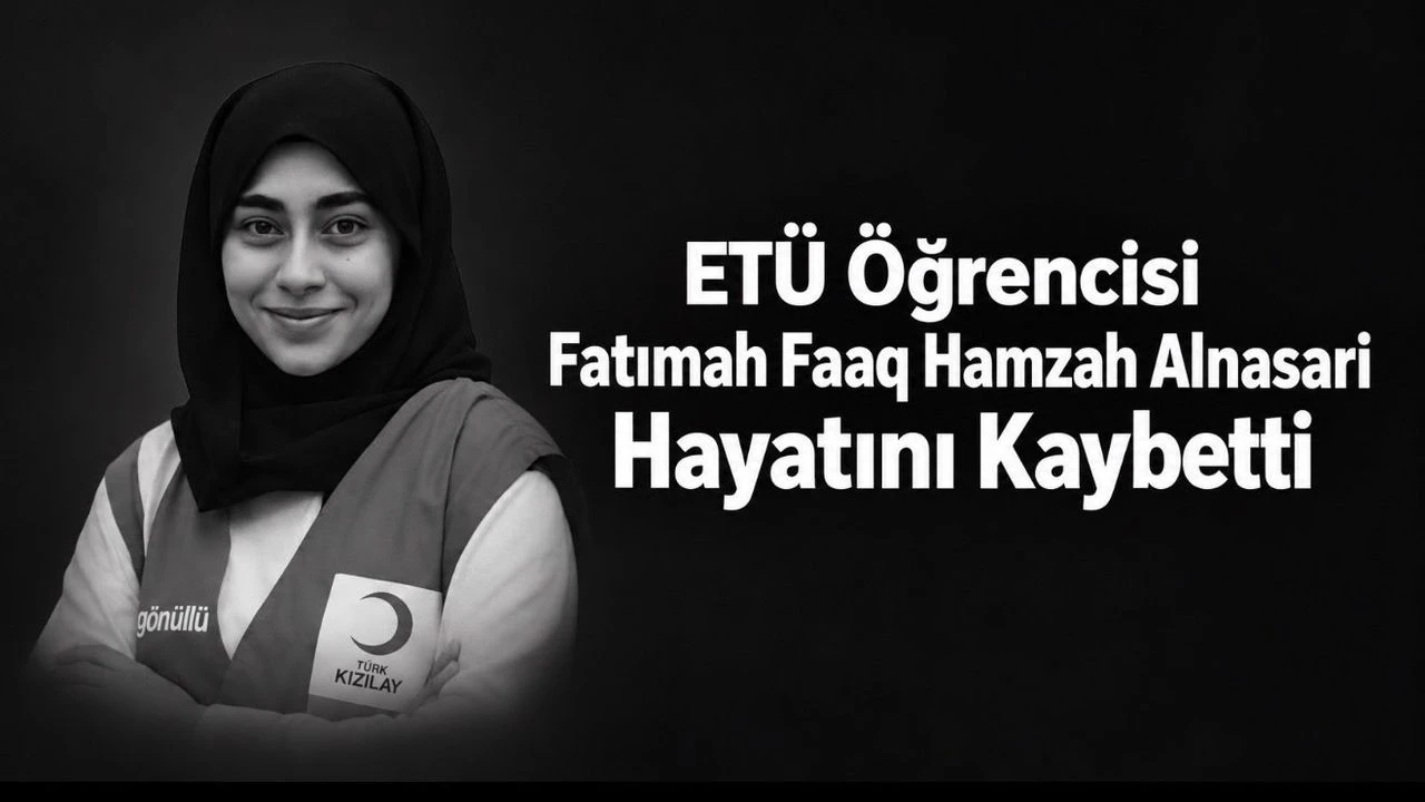 ETÜ Öğrencisi Fatımah Faaq Hamzah Alnasari Kimdir? Nasıl Öldü? Genç Kızılay Yasta!
