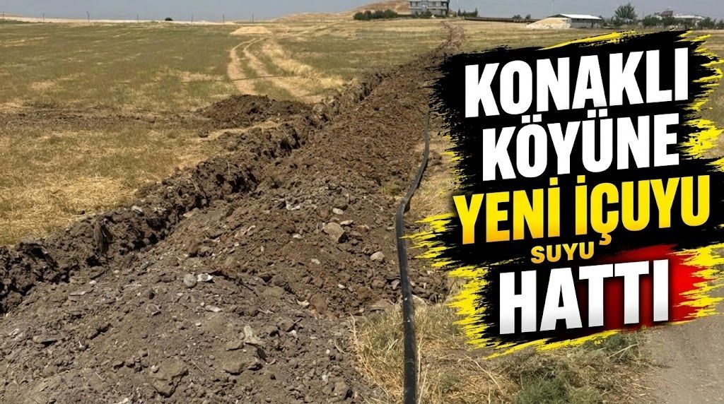 Konaklı Köyüne Yeni İçme Suyu Hattı