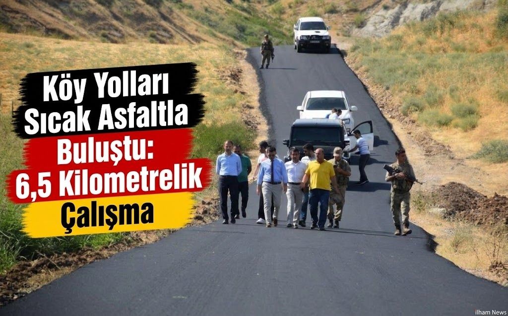 Köy Yolları Sıcak Asfaltla Buluştu: 6,5 Kilometrelik Çalışma
