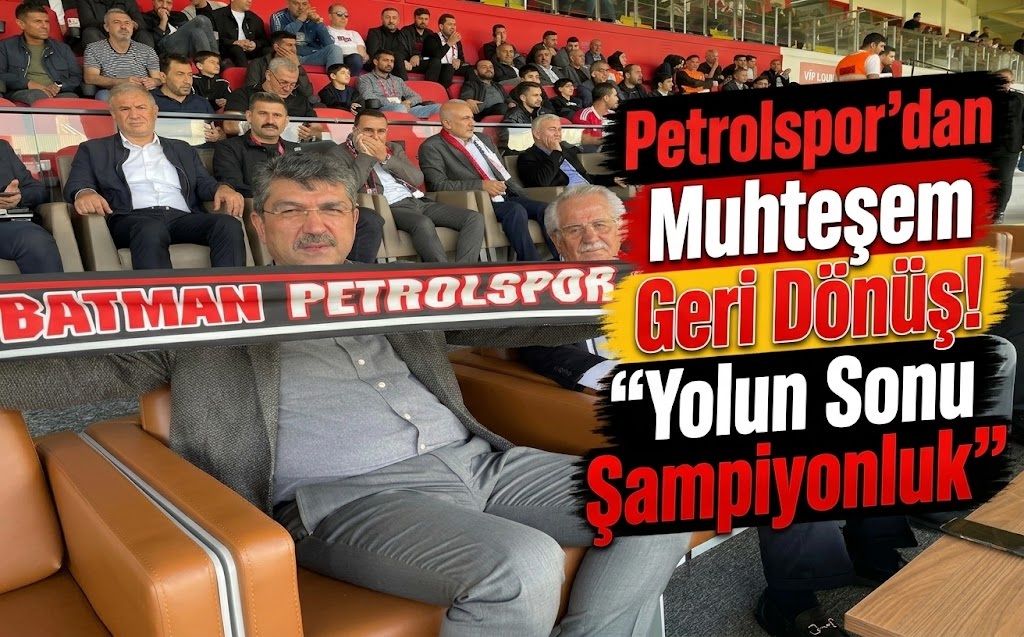 Petrolspor’dan Muhteşem Geri Dönüş! “Yolun Sonu Şampiyonluk”