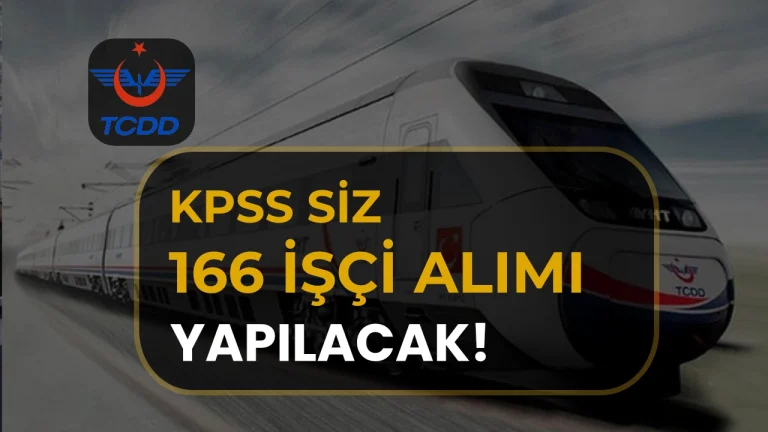 TCDD TAŞIMACILIK A.Ş.’DEN DEV İSTİHDAM: KPSS ŞARTI ARANMAKSIZIN 166 DAİMİ İŞÇİ ALINACAK! BAŞVURU ŞARTLARI NELER VE NOTER KURASI NE ZAMAN?