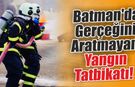 Batman'da Gerçeğini Aratmayan Yangın Tatbikatı! Ekipler Zamanla Yarıştı