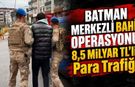 Batman Merkezli Bahis Operasyonu: 8,5 Milyar TL’lik Para Trafiği!