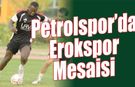 Batman Petrolspor’da Erokspor Mesaisi Sürüyor