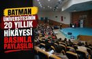 Batman Üniversitesinin 20 Yıllık Hikâyesi Basınla Paylaşıldı