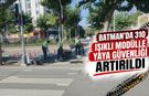 BATMAN’DA 310 IŞIKLI MODÜLLE YAYA GÜVENLİĞİ ARTIRILDI