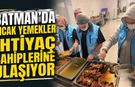 Batman’da Sıcak Yemekler İhtiyaç Sahiplerine Ulaşıyor