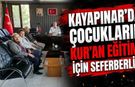 Kayapınar’da Çocukların Kur’an Eğitimi İçin Seferberlik!