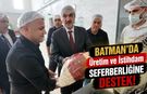 Nasıroğlu’ndan Bbatman’da üretim ve istihdam seferberliğine destek