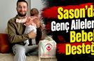 Sason’da Genç Ailelere Bebek Desteği