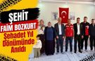 Şehit Faim Bozkurt, Şehadet Yıl Dönümünde Anıldı