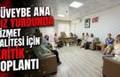 Süveybe Ana Kız Yurdunda Hizmet Kalitesi İçin Kritik Toplantı