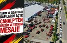 Tarım ve Gıda Fuarı Kapılarını Açtı! Canalp’ten Üretim ve Yatırım Mesajı