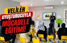 Velilere Uyuşturucuyla Mücadele Eğitimi!