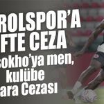 Batman Petrolspor’a çifte ceza: Cissokho’ya men, kulübe Para Cezası