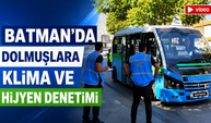 Batman'da Dolmuşlara Klima ve Hijyen Denetimi