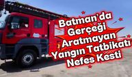 Batman’da Gerçeği Aratmayan Yangın Tatbikatı Nefes Kesti