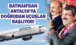 Batman’dan Antalya’ya Doğrudan Uçuşlar Başlıyor!