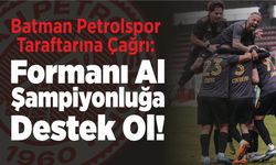 Batman Petrolspor Taraftarına Çağrı: Formanı Al, Şampiyonluğa Destek Ol!