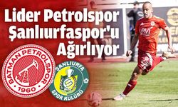 Lider Petrolspor Şanlıurfaspor’u Ağırlıyor