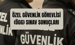 ÖGG sınav sonuçları açıklandı mı, ne zaman açıklanacak? ÖZEL GÜVENLİK GÖREVLİSİ (ÖGG) SINAV SONUÇLARI