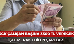 SGK'dan İşverenlere Çalışan Başına 3.500 TL Destek! 8 Ay Boyunca Ödenecek: İşte Şartlar ve Ödeme Detayları
