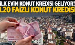 İlk Kez Ev Alacaklara Tarihi Fırsat! 15 Yıl Vadeli %1,20 Faizli Konut Kredisinde 1, 2 ve 3 Milyon TL'nin Aylık Taksitleri Belli Oldu