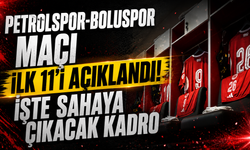 Petrolspor-Boluspor Maçı İlk 11’i Açıklandı! İşte Sahaya Çıkacak Kadro