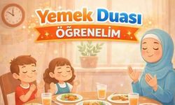Okul Öncesi Yemek Duası Nedir? Çocuklara Nasıl Öğretilir? En Kolay Yemek Duası Nasıl Okunur?