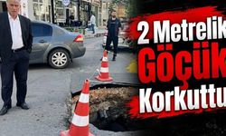 2 Metrelik Göçük Korkuttu