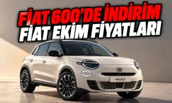 Fiat’ın Ekim 2026 Fiyatları Belli Oldu: Fiat 600’de Dev İndirim Fırsatı!