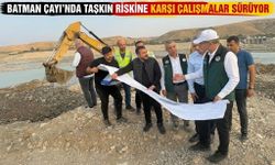 Batman Çayı’nda Taşkın Riskine Karşı Çalışmalar Sürüyor