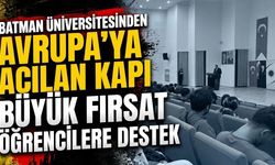 Batman Üniversitesinden Avrupa’ya Açılan Kapı