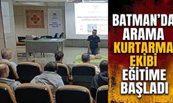 Batman’da Arama Kurtarma Ekibi Eğitime Başladı