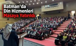 Batman’da Din Hizmetleri Masaya Yatırıldı