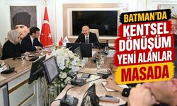Batman’da Kentsel Dönüşüm İçin Yeni Alanlar Masada