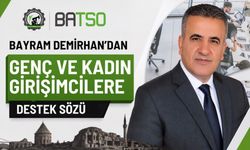 Bayram Demirhan’dan Genç ve Kadın Girişimcilere Destek Sözü
