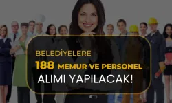 BELEDİYELERDEN DEV KADRO HAMLESİ: 188 MEMUR VE SÖZLEŞMELİ PERSONEL ALINIYOR! HANGİ BELEDİYE KAÇ KİŞİ ALACAK, BAŞVURU ŞARTLARI VE TARİHLERİ NELER?