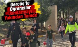 Gercüş’te Öğrenciler Jandarmayı Yakından Tanıdı!