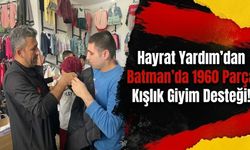 Hayrat Yardım’dan Batman’da 1960 Parça Kışlık Giyim Desteği!