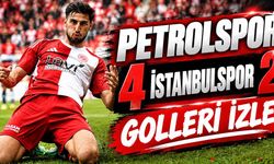 Petrolspor Fırtınası! İstanbulspor Karşısında 4 Gollü Zafer Golleri İzle