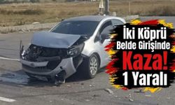 İki Köprü Belde Girişinde Kaza! 1 Yaralı