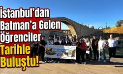 İstanbul’dan Batman’a Gelen Öğrenciler Tarihle Buluştu!
